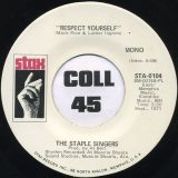 The Staple Singers – Respect Yourself STEREO b/w MONO – Stax DJ 7″