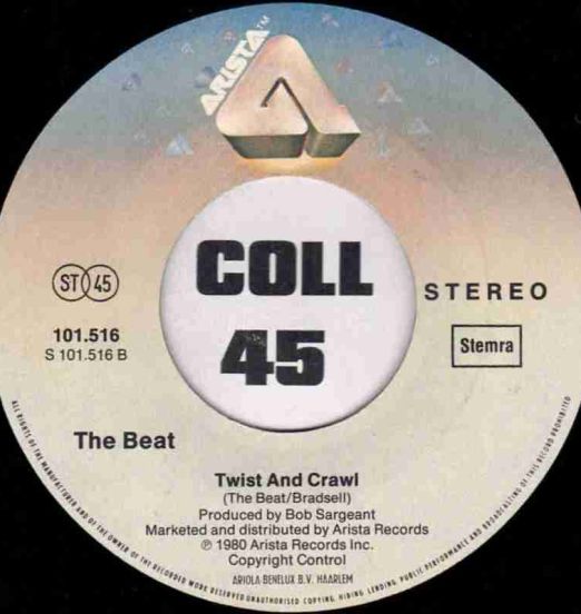 The Beat – Twist And Crawl b/w Hands Off... She's Mine - Arista NL 7"