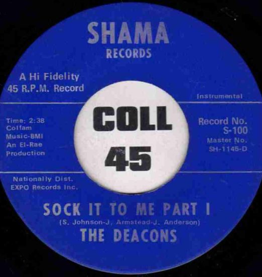 The Deacons - Sock It To Me Part I b/w Part II - Shama 7"