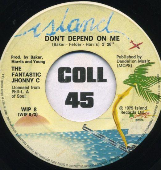 Fantastic Johnny C - Don't Depend On Me b/w The Philly Sound - Waiting For The Rain - Island IT 7"