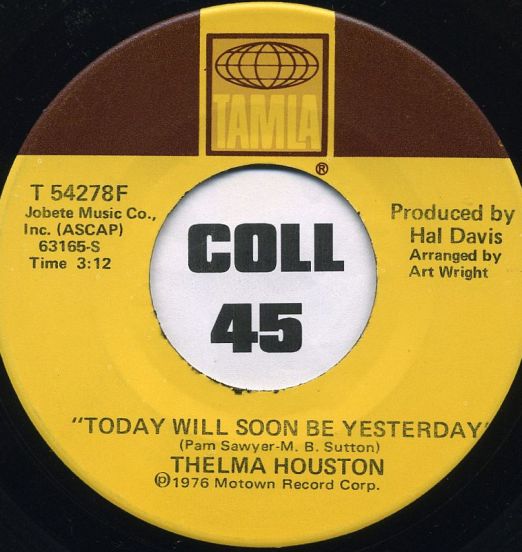 ThelmaHouston-TodayWillSoon...B2