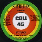 Tony Aiken & Future 2000 – Better Days b/w Soul Disco – Shyrlden 7″