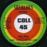Tony Aiken & Future 2000 – Better Days b/w Soul Disco – Shyrlden 7″