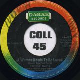 Tyrone Davis – Can I Change My Mind b/w A Woman Needs To Be Loved – Dakar 7″