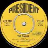 Alvin Cash – Diff’rent Strokes For Diff’rent Folks b/w The Charge – President UK 7″