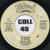 Bataan – The Bottle (La Botella) b/w When You’re Down (Funky Mambo) – Epic DJ 7″