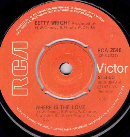 Betty Wright - Where Is The Love b/w My Baby Ain't My Baby Anymore - Rca UK 7"