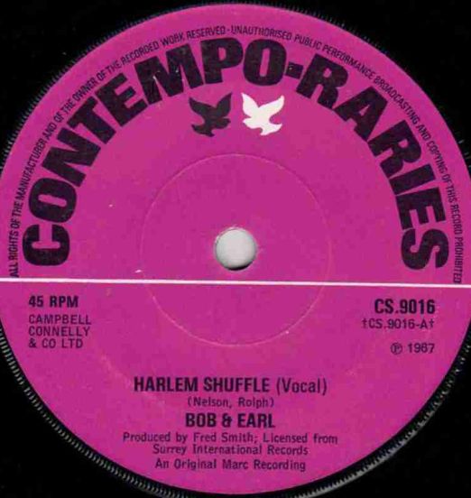 Bob & Earl - Harlem Shuffle b/w Instrumental - Contempo-Raries UK 7"