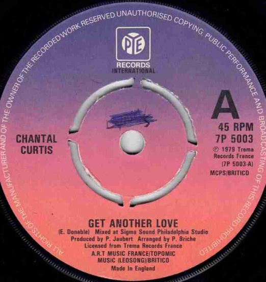 Chantal Curtis - Get Another Love b/w I'm Burnin' - PYE UK 7"