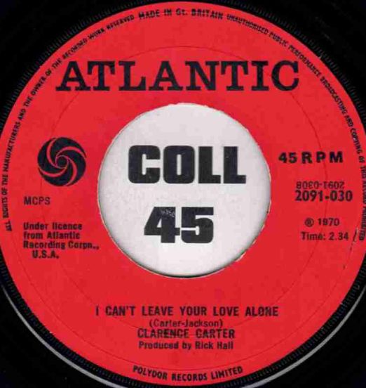 ClarenceCarter-ICan'tLeaveYourLoveAloneB