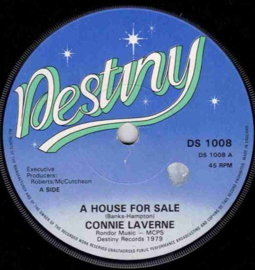Connie Laverne - A House For Sale b/w Chantelles - Runaway - Destiny UK 7"