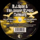D.J. Spen & The Jasper Street Company – Solid Ground (Main Mix) b/w CD Mix – Sol US/CN 12″