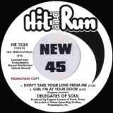 Delegates Of Soul – What A Lucky Guy I Am & I’ll Keep Running Back b/w Don’t Take Your Love From Me & Girl I’m At Your Door – Hit & Run UK DJ 7″