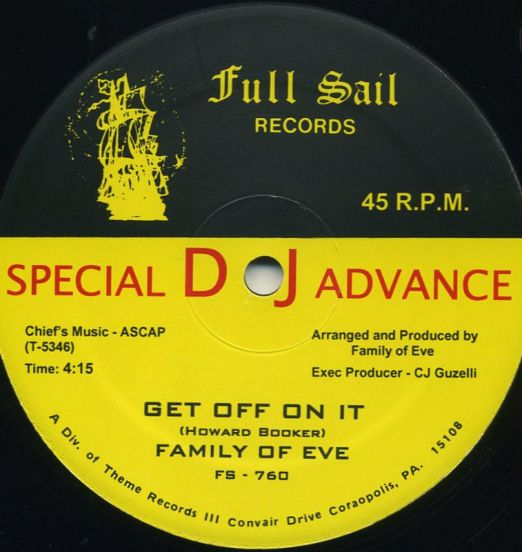 Family Of Eve - Please Be Truthful b/w Get Off On It - Full Sail DJ 12"