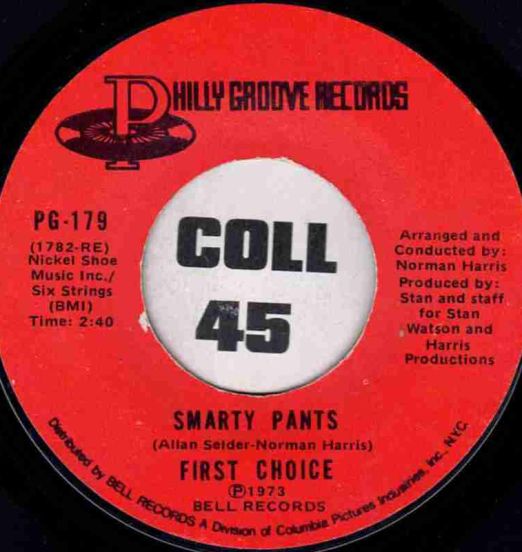 First Choice - Smarty Pants b/w One Step Away - Philly Groove US 7"