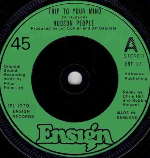Hudson People - Trip To Your Mind b/w Part 2 - Ensign UK 7"