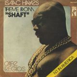 Isaac Hayes – Theme From Shaft b/w Cafe Regio’s – Stax IT 7″