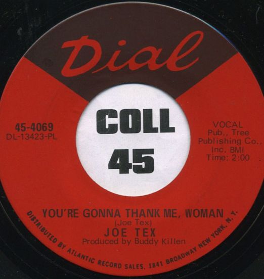 Joe Tex - You're Gonna Thank Me Woman b/w Men Are Gettin' Scarce - Atlantic 7"
