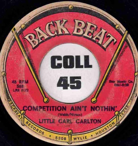 Little Carl Carlton - Competition Ain't Nothin' b/w Three Way Love - Back Beat 7"