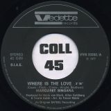 Margaret Singana – Where Is The Love b/w At The Zoo – Vedette IT 7″