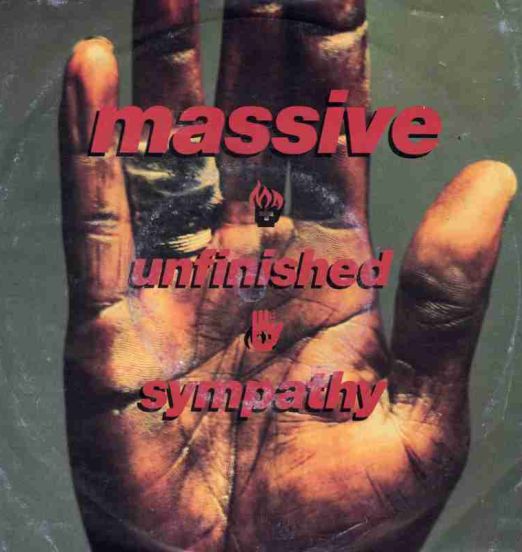 Massive Attack - Unfinished Sympathy (Original) b/w (Nellee Hooper 7" Mix) - Circa UK 7"