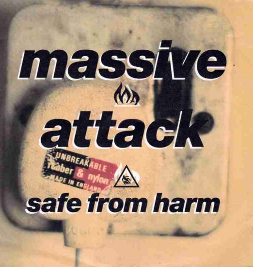 Massive Attack - Safe From Harm (7"Version) b/w (Original) - Circa 7"