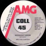 Melvin Carter – Midnight Brew b/w The Lonnie Mack No Shuck And Jive Road Band From Friendship – Rock N’ Roll Music – AMG 7″