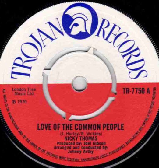 Nicky Thomas - Love Of The Common People b/w The Destroyers - Compass - Trojan 7"
