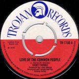 Nicky Thomas – Love Of The Common People b/w The Destroyers – Compass – Trojan 7″