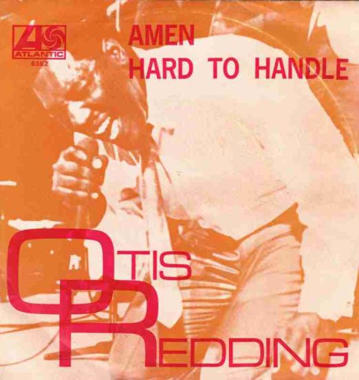 Otis Redding - Hard To Handle b/w Amen - Atlantic NL 7"