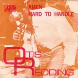 Otis Redding – Hard To Handle b/w Amen – Atlantic NL 7″