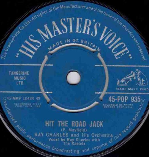 Ray Charles And His Orchestra - Hit The Road Jack b/w The Danger Zone - His Master's Voice UK 7"