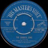 Ray Charles And His Orchestra – Hit The Road Jack b/w The Danger Zone – His Master’s Voice UK 7″