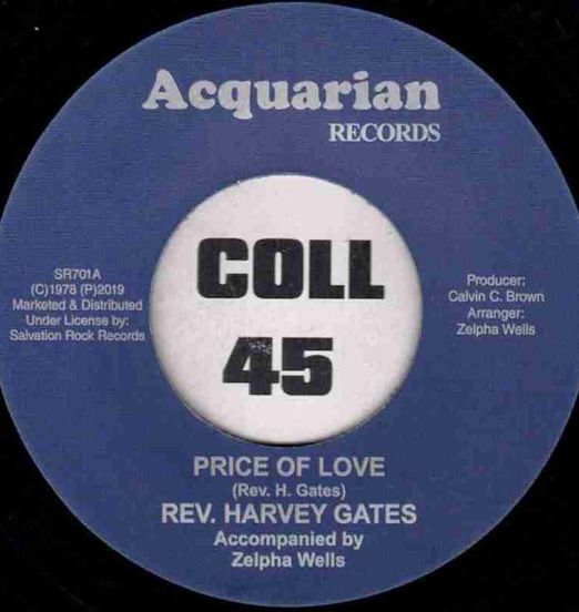 Rev. Harvey Gates - Price Of Love b/w It's Hard To Live In This Old World - Acquarian UK 7"