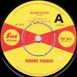 Robert Parker / Julien Covey / The Anglos – Barefootin’ / A Little Bit Hurt / Incense – Sue UK DJ 45