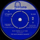 The Dave Brubeck Quartet – Take Five b/w Blue Rondo A La Turk – Fontana UK 7″