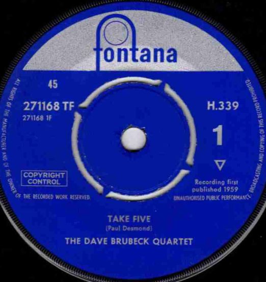 The Dave Brubeck Quartet - Take Five b/w Blue Rondo A La Turk - Fontana UK 7"
