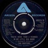 The Drifters – You’re More Than A Number In My Little Red Book b/w Do You Have To Go Now – Arista UK 7″