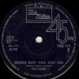 The Elgins – Heaven Must Have Sent You b/w Stay In My Lonely Arms – Tamla Motown UK 7″