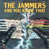 The Jammers – And You Know That b/w (Instrumental) – Rams Horn NL 7″