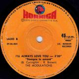 The Modulations – It’s Rough Out Here b/w I’ll Always Love You – Hormiga Peru 7″