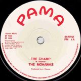 The Mohawks – The Champ b/w Landscape – Pama UK 7″
