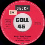 The Rolling Stones – Honky Tonk Women b/w You Can’t Always Get What You Want – Decca GER 7″