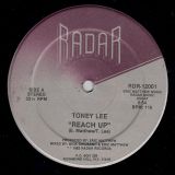 Toney Lee – Reach Up b/w Dub Mix – Radar 12″