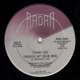 Toney Lee – Reach Up b/w Dub Mix – Radar 12″