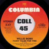 Willie Bobo – Always There b/w Fairy Tales For Two – Columbia 7″