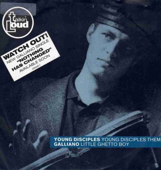 Young Disciples (feat. MC Mello) - Little Ghetto Boy b/w Young Disciples Theme - Talkin Loud DE 7"