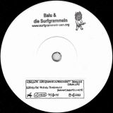 Balu & Die Surfgrammeln – Beachcraft Bonanza b/w Dave & The Pussies – TongKoKo – Plan 9 Trash AT 7″