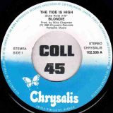 Blondie – The Tide Is High b/w Susie And Jeffrey – Chrysalis NL 7″