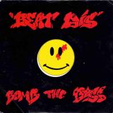 Bomb The Bass – Beat Dis b/w (Dub Version) – Mister-Ron UK 7″